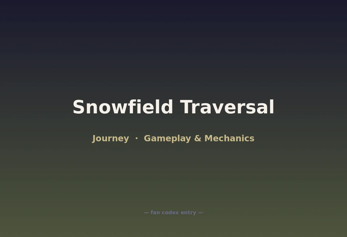 Snowfield Traversal